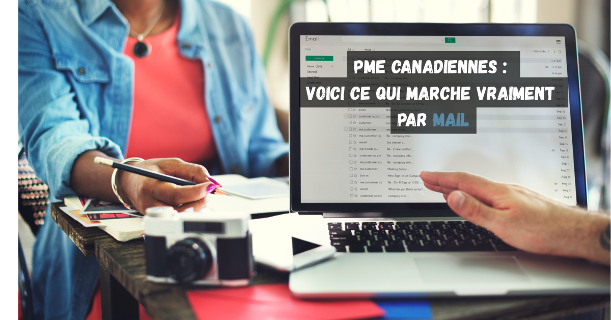 PME canadiennes : voici ce qui marche vraiment par mail